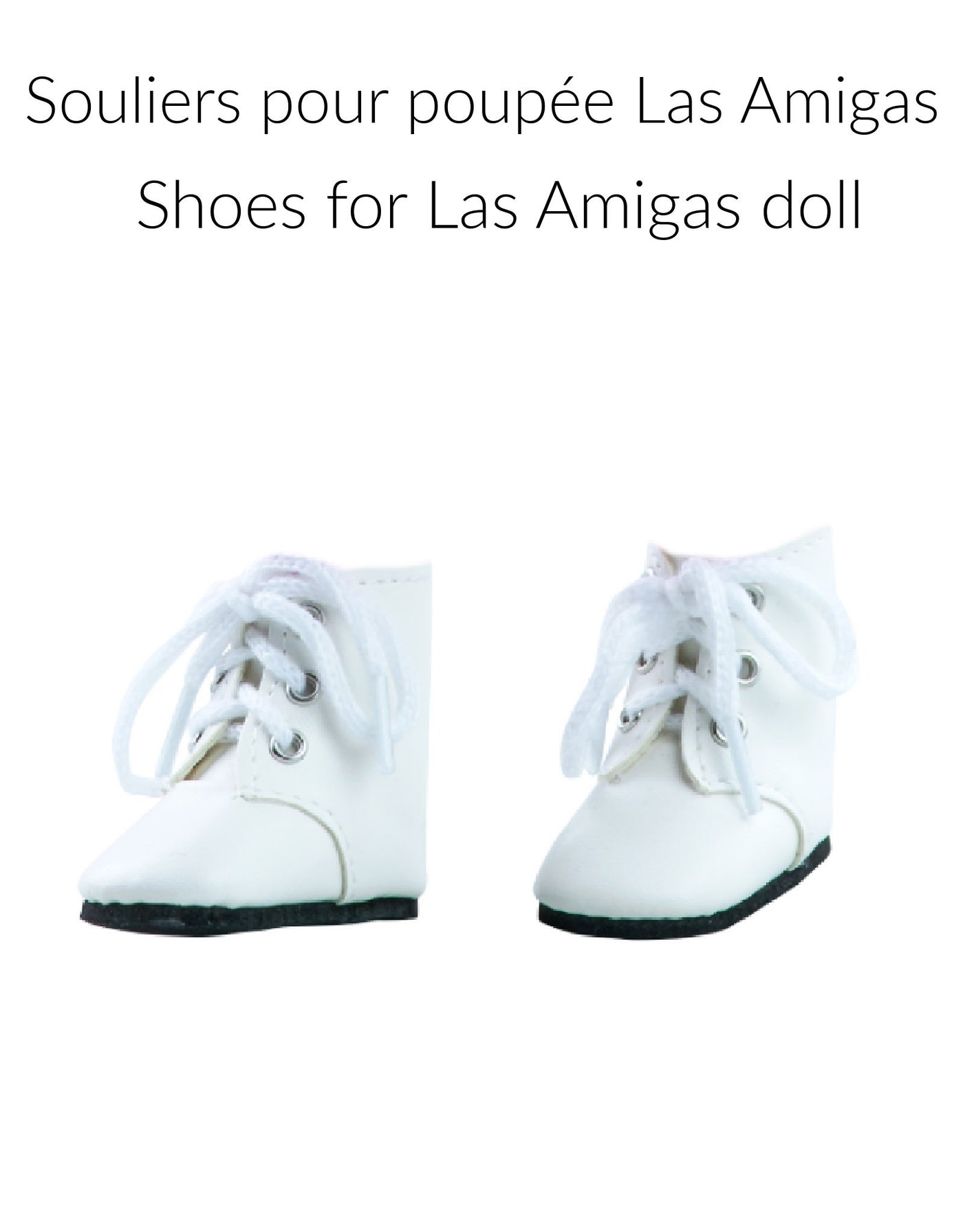 Souliers pour poupée Las Amigas - Bottines blanches - Paola Reina marque  Paola Reina vendu par Veille sur toi